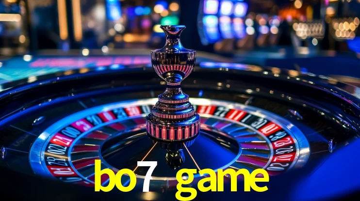 bo7 game: Seu Cassino Premiado com Pagamentos Rápidos